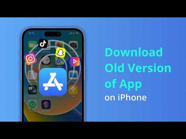 [Tips & Tricks] How to Download Old Version of Apps on iPhone in 2 Ways 2023