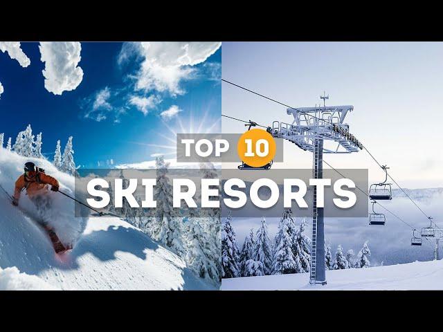 Find Out the Top 10 Best Ski Resorts in the World!