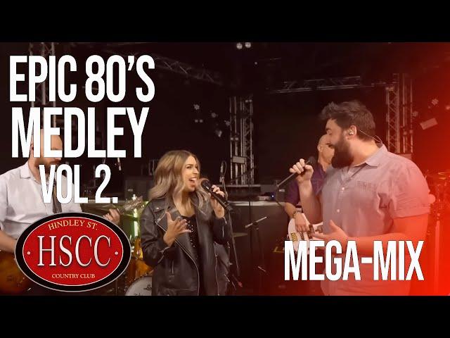 'Epic 80's Medley Vol 2' - Covers by The Hindley Street Country Club