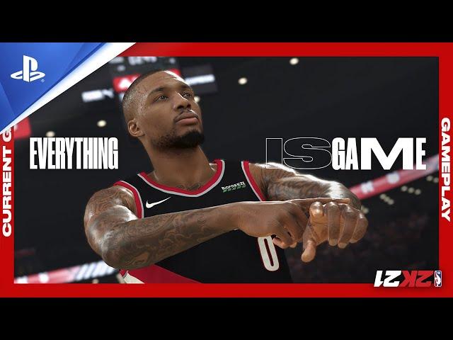 NBA 2K21 | "Everything is Game" Current Gen Gameplay Trailer | PS4