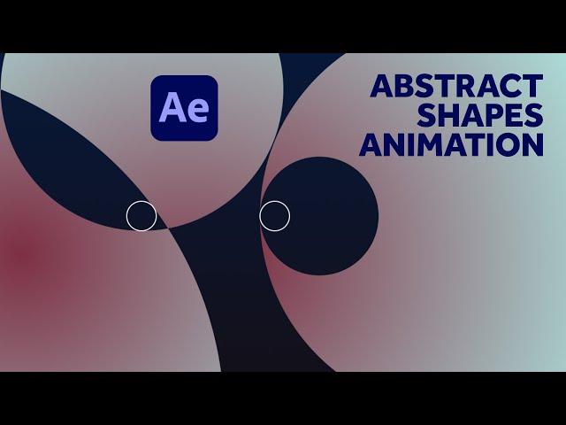 Abstract Shapes Animation | After Effects Tutorial