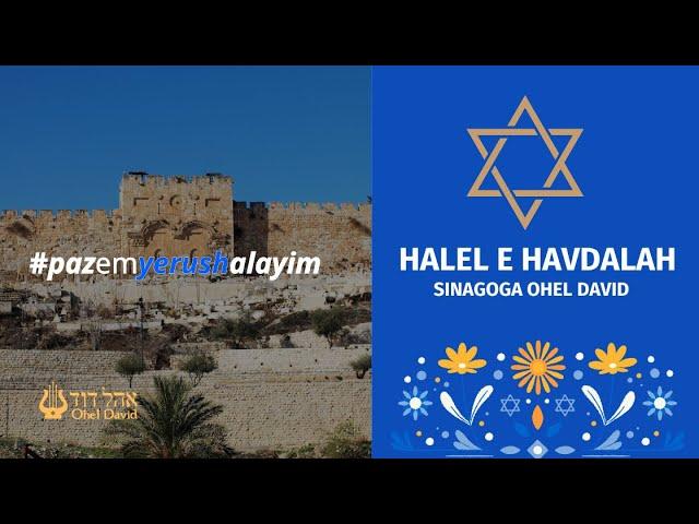 CONGRESSO 5785 - HALEL E HAVDALAH - 28/12/2024