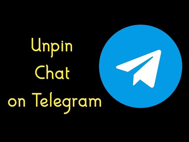 How to Unpin a Chat on Telegram App? (Android)