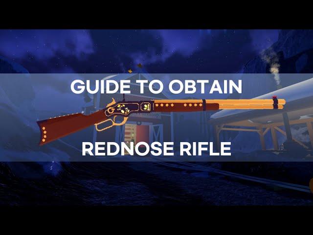 Guide to obtain Rednose Rifle & 2023 Christmas Event [Roblox The Wild West]