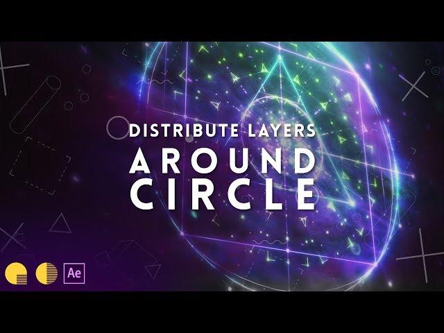 How to distribute layers around circle in after effects 2018 - After Effects CC 2018 Tutorial