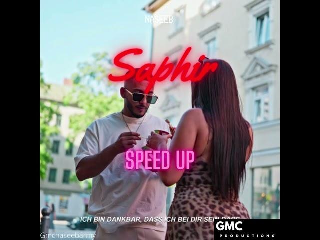 Naseeb - Saphir (Speed Up)