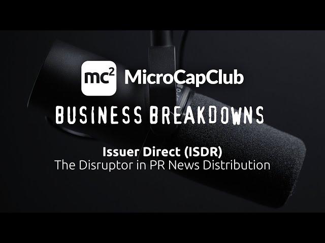 Issuer Direct (ISDR) - The Disruptor in PR News Distribution