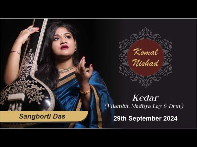 Raag Kedar | Sangborti Das |Hindustani Classical Vocal | Komal Nishad| Part 1/2