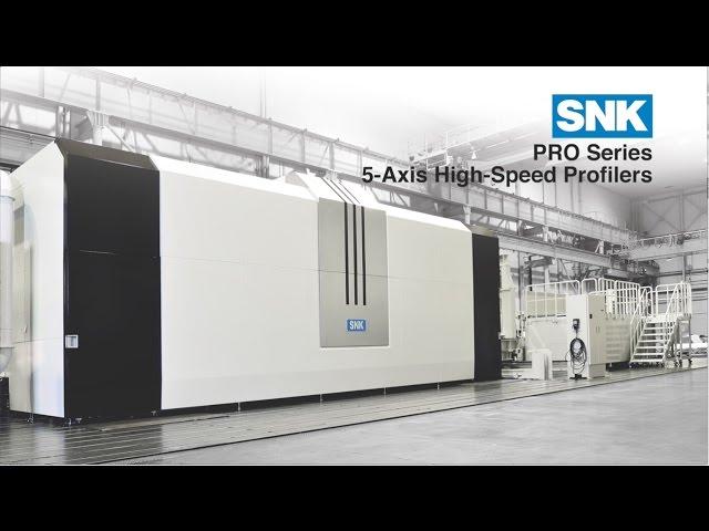 SNK HPS PRO Series 5-Axis High-Speed Profilers