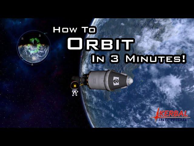 How To Get Into Orbit in Kerbal Space Program