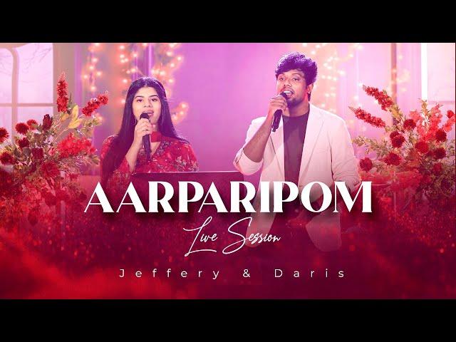 Joy To The World - LIVE | Jeffery & Daris | Tamil Christmas Song | AARPARIPOM | Sing for The King