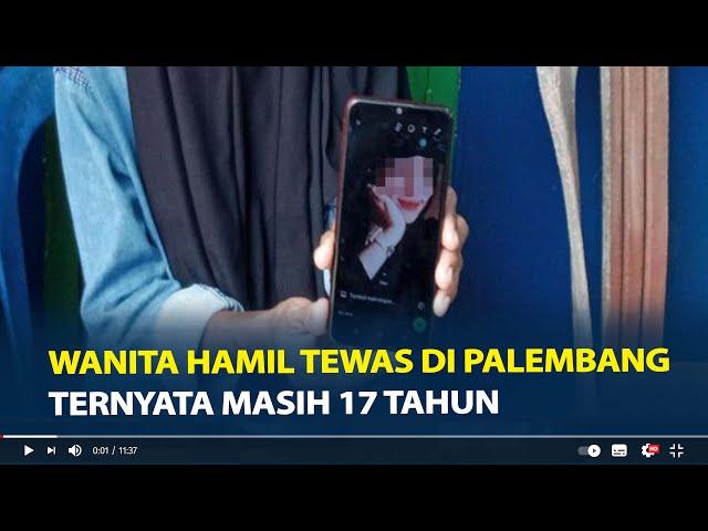 Sosok EA Wanita Hamil Ditemukan Tewas di Palembang Ternyata Masih 17 Tahun