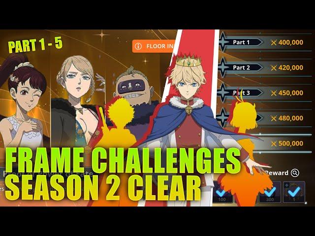 Frame Challenges Season 2 Clear Part 1 - 5 | Lumiere Cookingggg! | Black Clover M Season 15