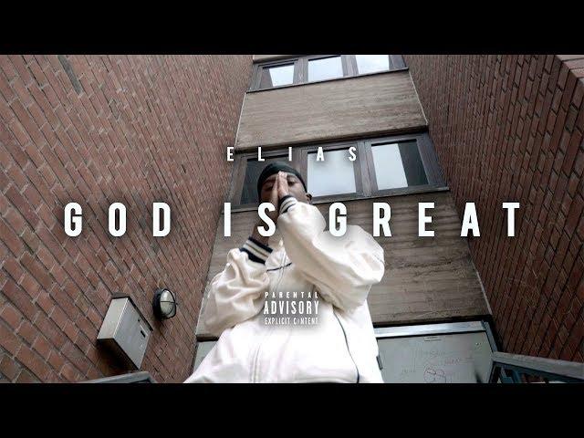 Elias - God Is Great