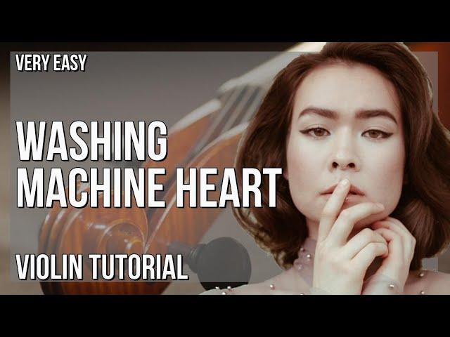 How to play Washing Machine Heart by Mitski on Violin (Tutorial)