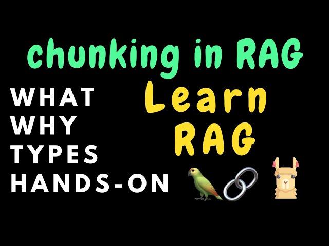 Chunking in RAG (with hands-on in LangChain and LlamaIndex) - RAG video series