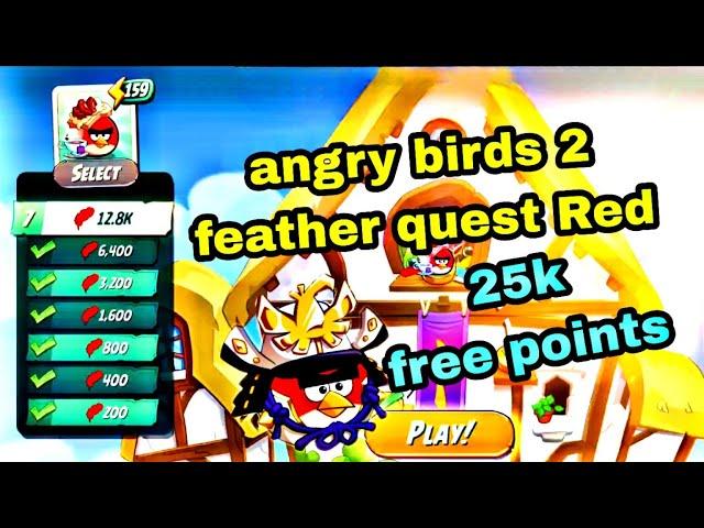 Angry birds 2 feather quest ( Red ) 10 nov 2024 #ab2 feather quest Red today