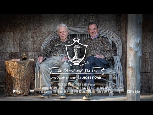 The Colonel & The Fox | A Mossy Oak Documentary