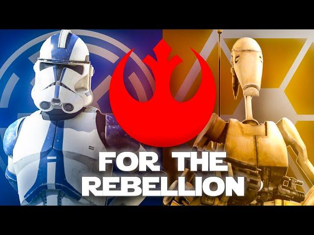 What if the Clone AND Droid Armies Joined The Rebel Alliance