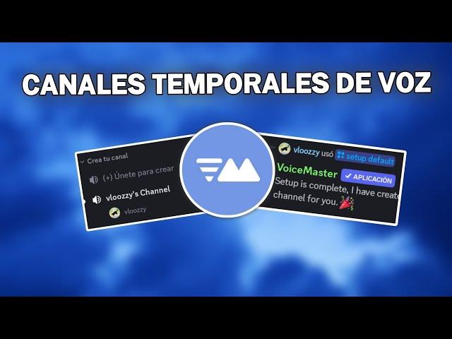 Canales de voz temporales en Discord • Bot VoiceMaster