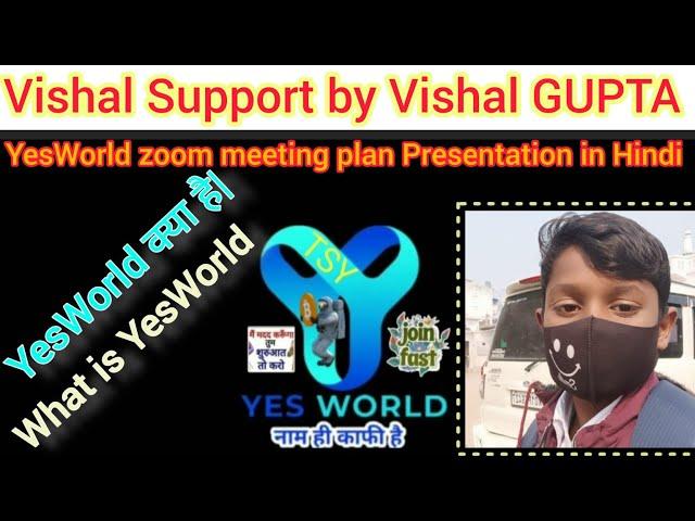 YesWorld full business plan Presentation in Hindi/YesWorld Live zoom meeting plan/YESWORLD meeting//