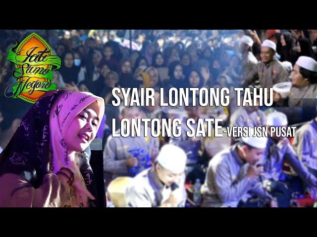 SYAIR LONTONG TAHU LONTONG SATE, VERSI JSN PUSAT