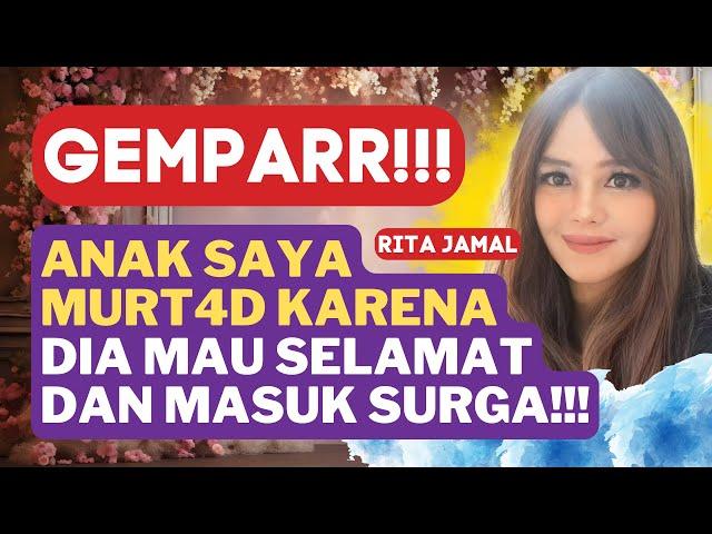 GEMPAR!!! SETELAH IBU RITA PERCAYA TUHAN YESUS, SEKARANG GILIRAN ANAKNYA IKUT PERCAYA DAN DIBAPTIS!