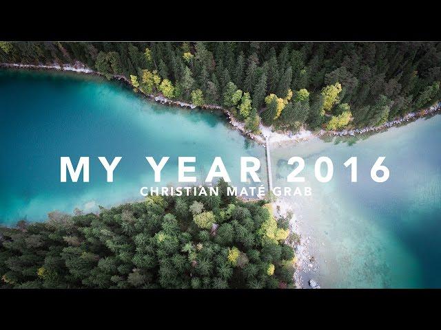 MY YEAR 2016 | Christian Maté Grab