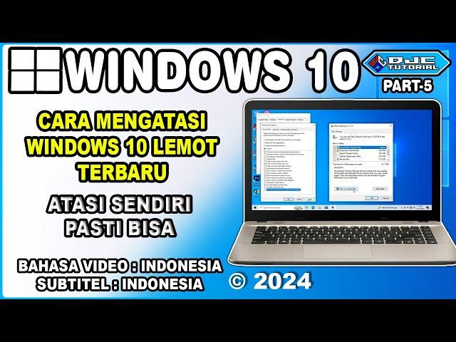 CARA MENGATASI WINDOWS 10 LEMOT TERBARU