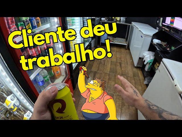 POV Distribuidora de bebidas - Cliente deu trabalho!