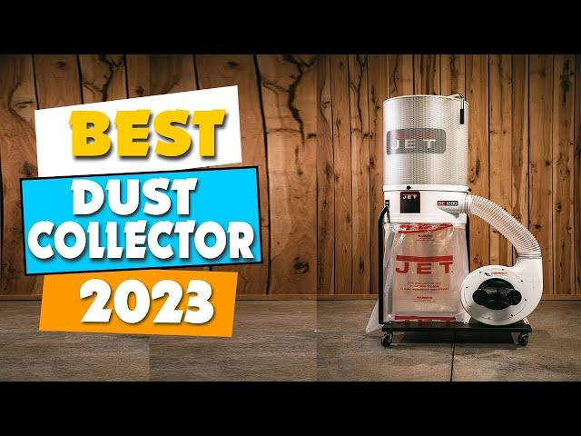 Top 10 Best Dust Collectors in 2023[don’t buy one before watching this]