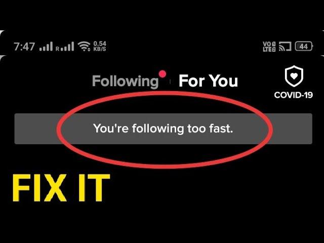 Tik Tok You're Following Too Fast Problem Solved 2024