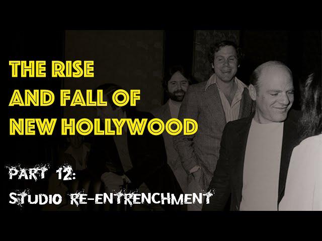 The Rise and Fall of New Hollywood | Studio Re-entrenchment