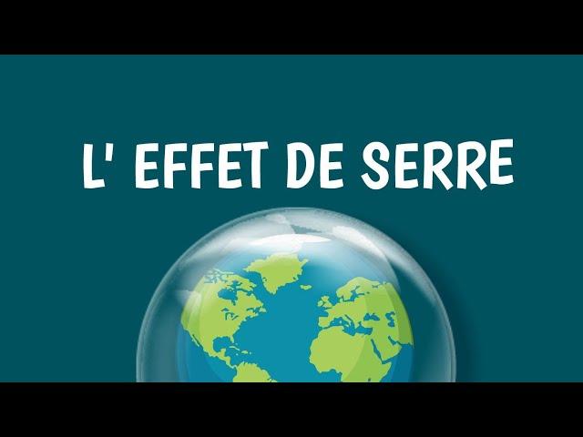 L'EFFET DE SERRE