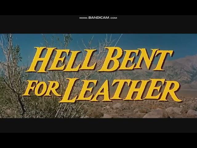 Hell Bent For Leather (1960) title sequence