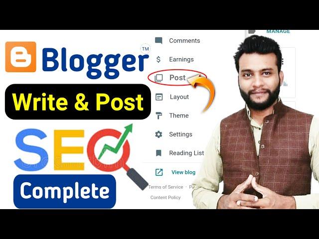 How to Write a Blog Post | SEO Friendly Blog Post | Blogger Par Post Karne Ka Tarika