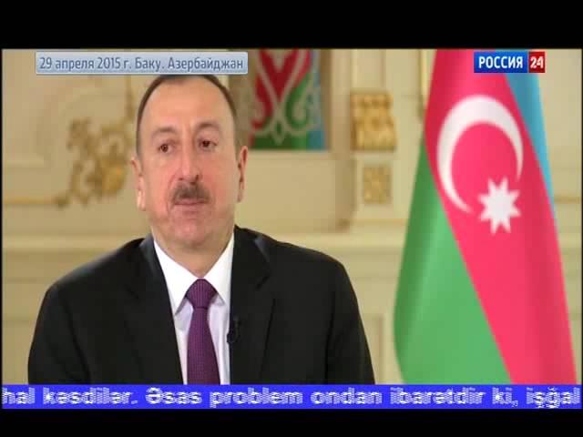 İlham Əliyev “Rossiya-24” telekanalına müsahibə verib