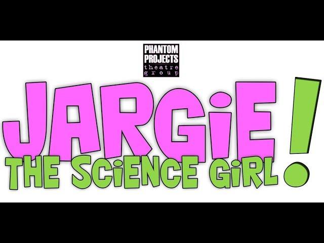 Jargie the Science Girl!