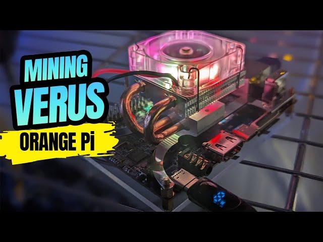 VERUS mining with Orange Pi 5 !