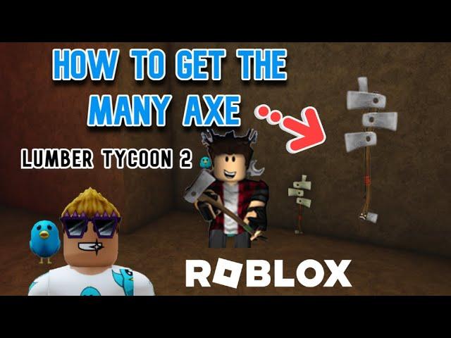 2024! Get The Many Axe Quick And Easy In Lumber Tycoon 2 Roblox