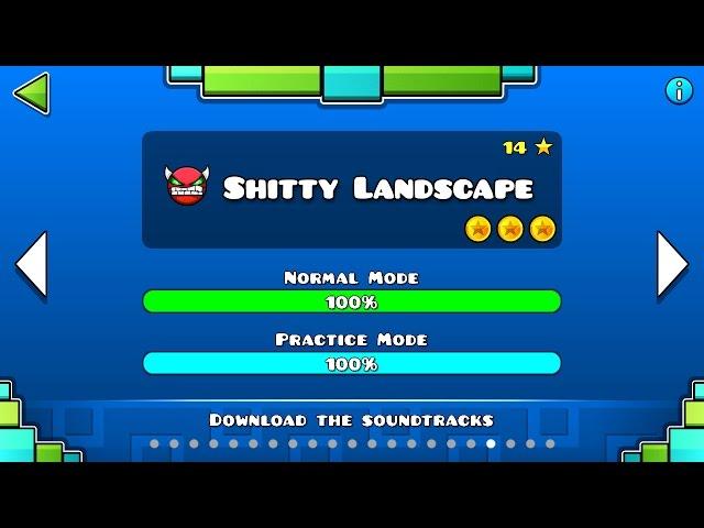 Geometry Dash - 'Sh#tty Landscape' 100% Complete.