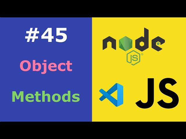 JavaScript for Beginners #45 Object Methods