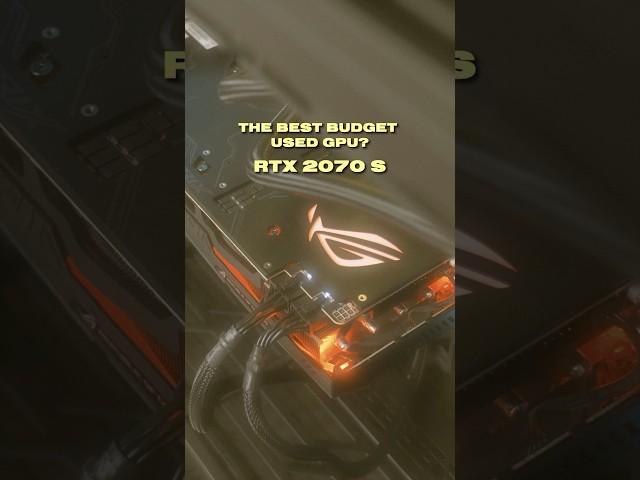 The Best Budget Used GPU? RTX 2070 Super