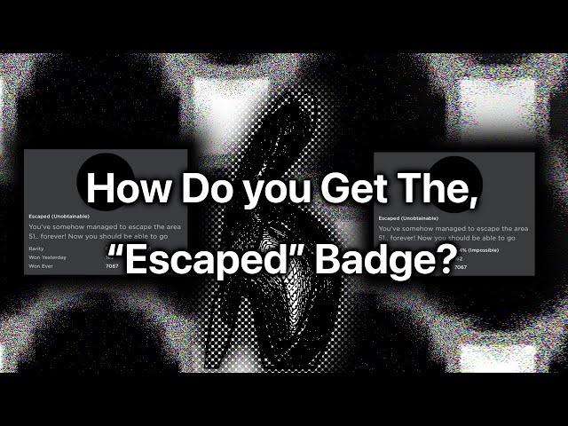 How to Get the “Escaped” Badge in Survive in Area 51!