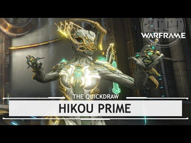 Warframe: Hikou Prime, Hitting It Hard & Fast [thequickdraw]