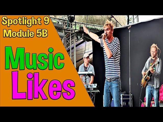 Spotlight 9 Модуль 5B. Music Preferences