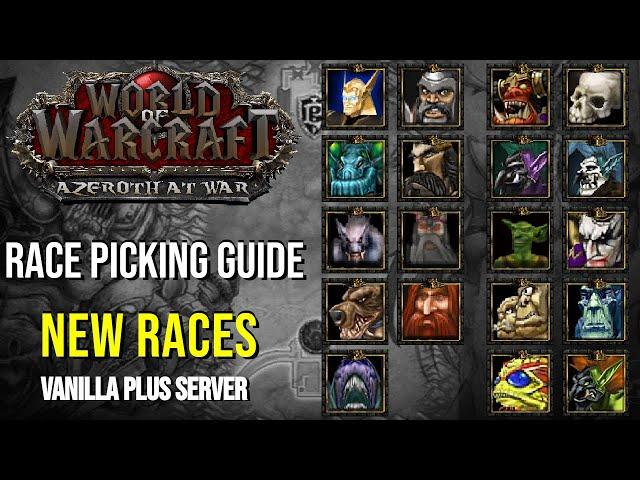 WoW Azeroth at War | Vanilla Plus | Race Picking Guide 2024