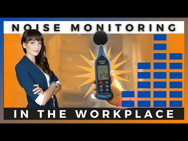 How to Conduct Noise Monitoring | By Ally Safety