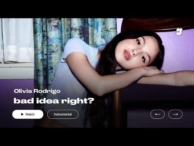 Olivia Rodrigo – bad idea right? | Official Instrumental