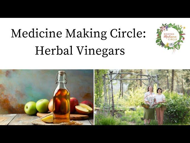 Herbal Vinegars with Rosalee and Emily